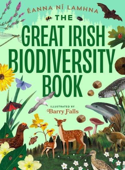 ”The Great Irish Biodiversity Book” by Éanna Ní Lamhna